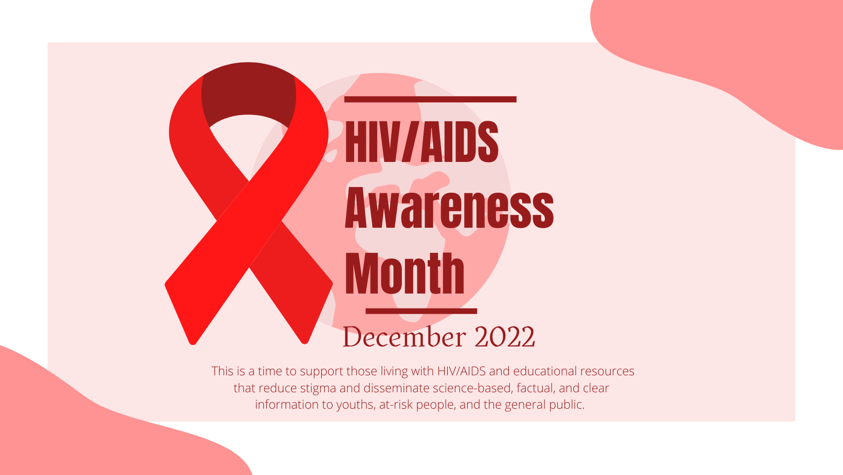 December is HIV/AIDS Awareness Month Division of Infectious Diseases