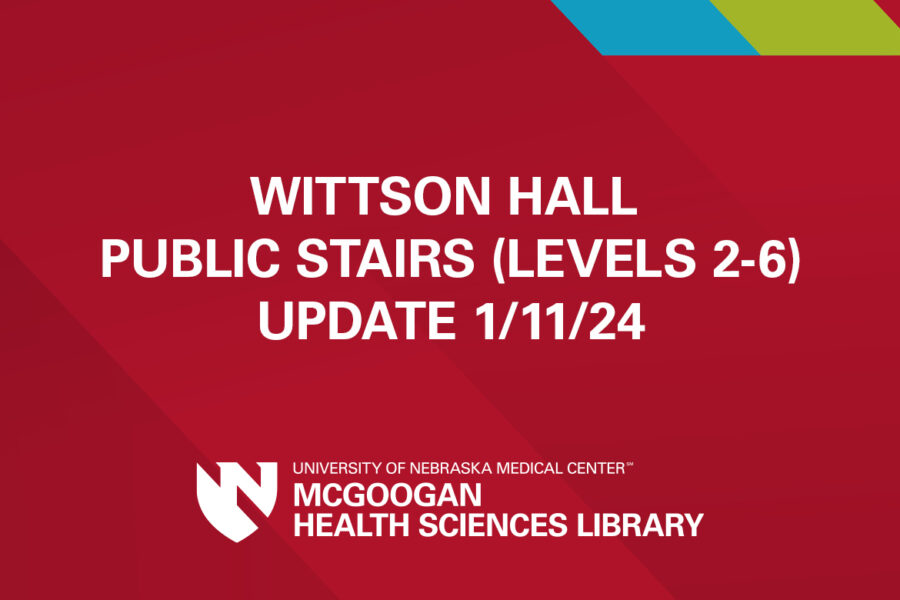 Red background with Wittson Hall public stairs (Levels 2-6) update in white