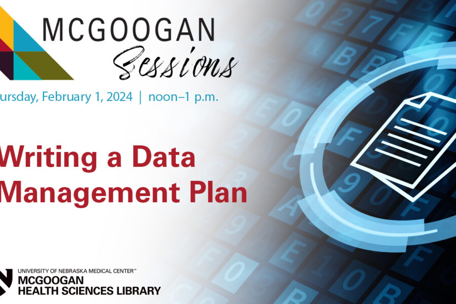 McGoogan Session: Writing a Data Management Plan