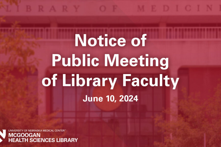 Photo of McGoogan Library with red overlay and Notice of Public Meeting of Library Faculty and McGoogan Library logo in white