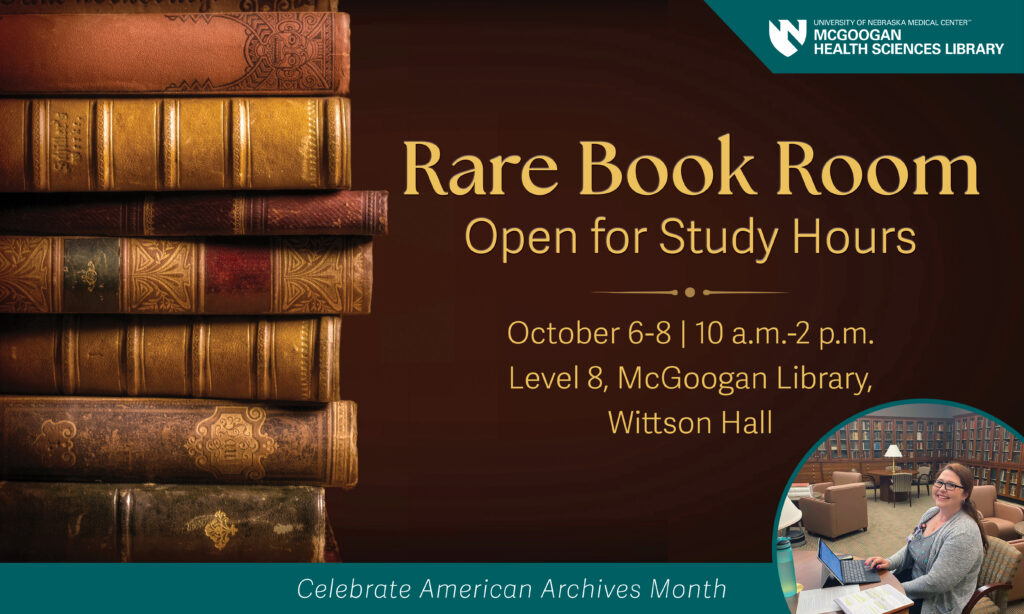Against a rich brown background and flanked by ancient-looking books, the text: Rare Book Room Open for Study Hours

October 6-8 / 10 a.m.-2 p.m.
Level 8, McGoogan Library, Wittson Hall

Celebrate American Archives Month 